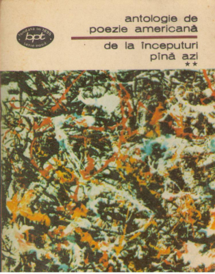 Antologie de poezie americana  de la inceputuri pina azi volumul i + volumul ii