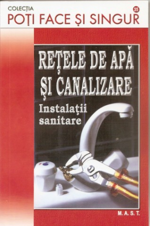 Retele de apa si canalizare . Instalatii sanitare