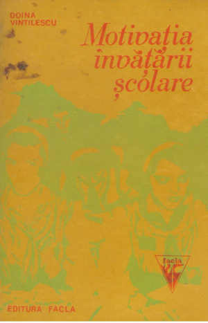 Motivatia invatarii scolare  Studiu asupra preadolescentei