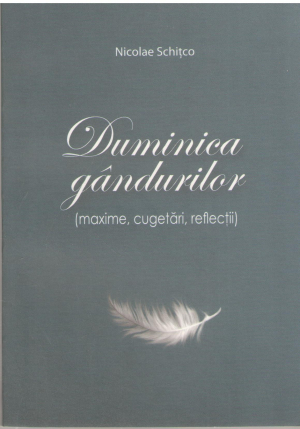 duminica gandurilor maxime cugetari reflectii