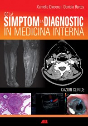 De la simptom la diagnostic in medicina interna