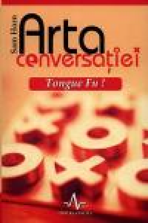 Arta conversaţiei (Tongue Fu!)