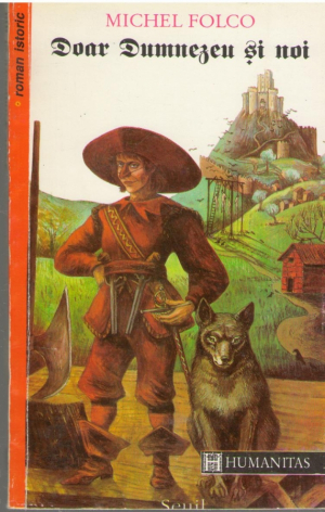 Doar Dumnezeu si noi