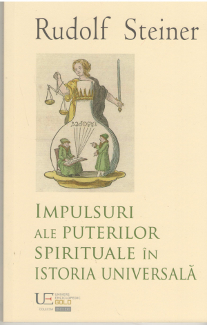 impulsuri ale puterilor spirituale in istoria universala 7 conferinte tinute la dornach intre 11 si 23 martie 1923