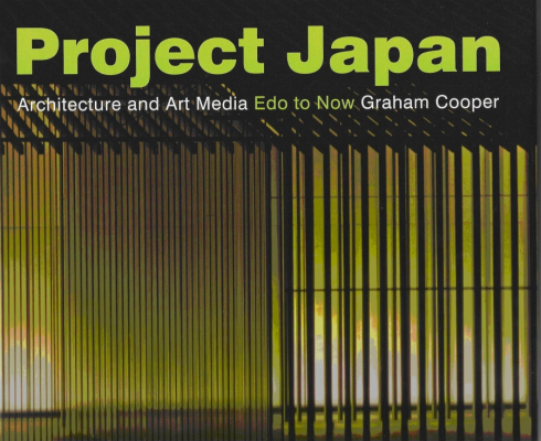Project Japan. Architecture and Art Media