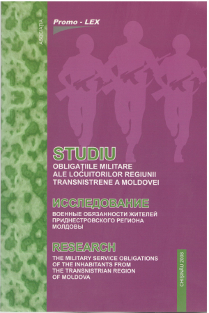 studiu obligatiile militare ale locuitorilor regiunii transnistrene a moldovei исследование военные обязанности жителей приднестровского региона молдовы research the military service obligations of the inhabitants from the transnistrian region of moldova