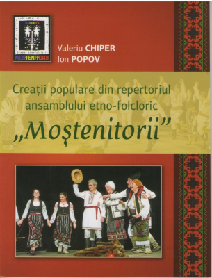 Creatii populare din repertoriul ansamblului etno-folcloric Mostenitorii