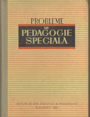 Probleme de pedagogie speciala