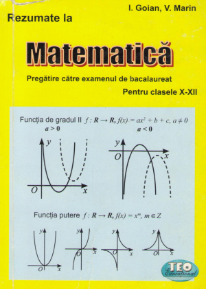 rezumate la matematica pregatire catre examenul de bacalaureat pentru clasele X-XII