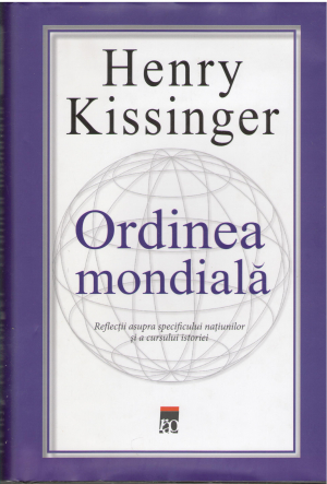 Ordinea Mondiala Reflectii asupra specificului natiunilor si a cursului istoriei