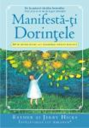 Manifestă-ţi Dorinţele