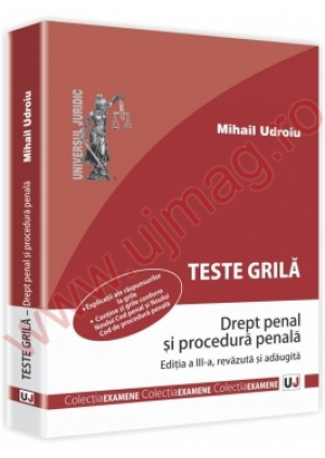 Teste grila. Drept penal si procedura penala