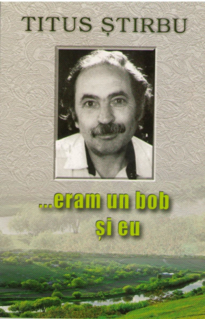Eram un bob si eu