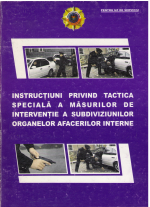 instructiuni privind tactica speciala a masurilor de interventie a subdiviziunilor organelor afacerilor interne material didactic