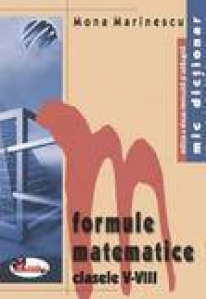Mic dictionar de formule matematice clasele 5-8