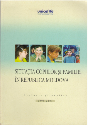 situatia copiilor si familiei in republica moldova evaluare si analiza 2000-2001