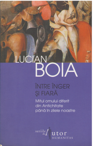 intre inger si fiara mitul omului diferit din antichitate pana in zilele noastre