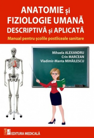 Anatomie şi fiziologie umană descriptivă şi aplicată