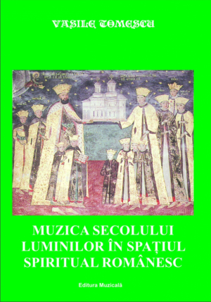 Muzica secolului luminilor in spatiul spiritual romanesc