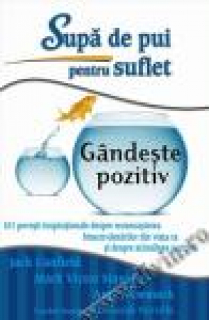 Supa de pui pentru suflet gandeste pozitiv