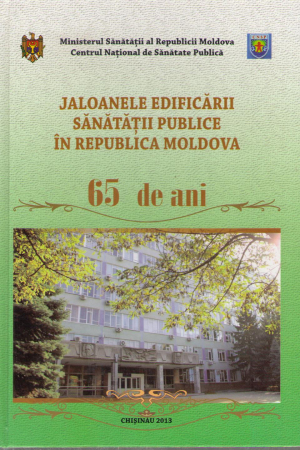 Jaloanele edificarii sanatatii publice in Republica Moldova