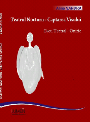 Teatrul nocturn - captarea visului