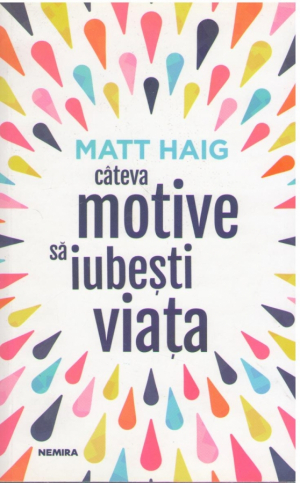 Cateva motive sa iubesti viata