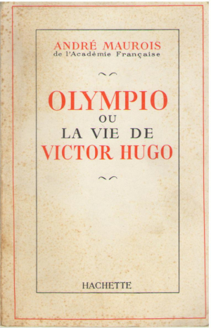 Olympio ou la vie de Victor Hugo