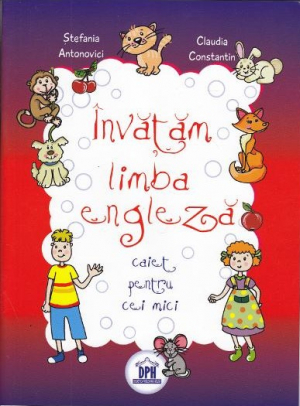 Învățăm limba engleză - caiet pentru cei mici