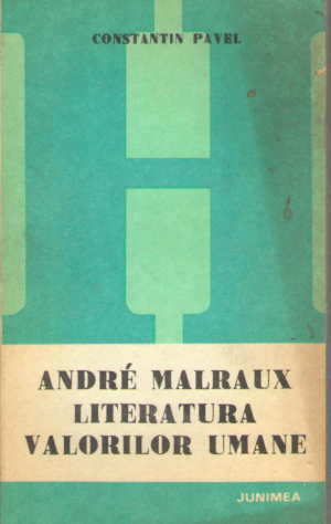 Andre Malraux literatura valorilor umane