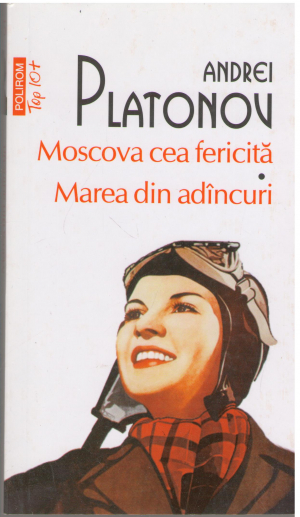 Moscova cea fericita  marea din adancuri