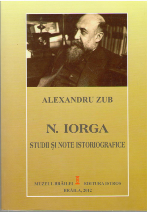 N. Iorga / Studii si note istoriografice