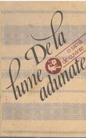 De la lume adunate  O sama de cuvinte  Proverbe romanesti