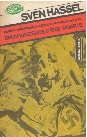 Drum sangeros catre moarte