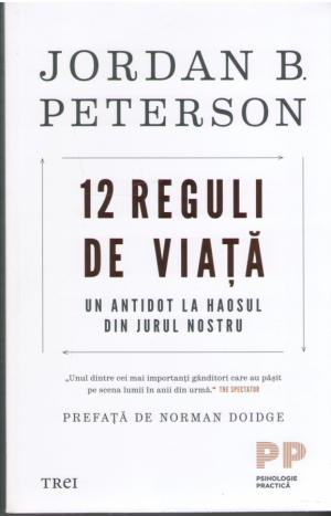 12 reguli de viata Un antidot la haosul din jurul nostru