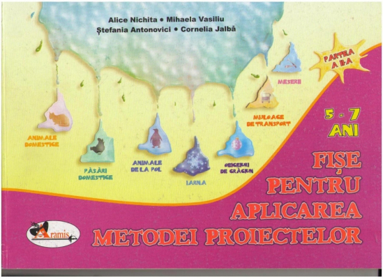 Fise pentru aplicarea metodei proiectelor  5-7 ani  Partea II