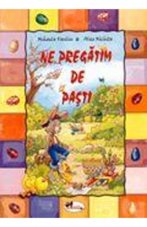 Ne pregatim de Pasti