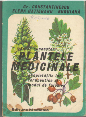 Sa ne cunoastem plantele medicinale  Proprietatile lor terapeutice si modul de folosire