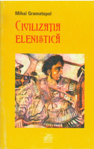 Civilizatia elenistica  Editia a II-a