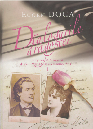 dialogurile dragostei arii si romante pe versuri de mihai eminescu si veronica micle