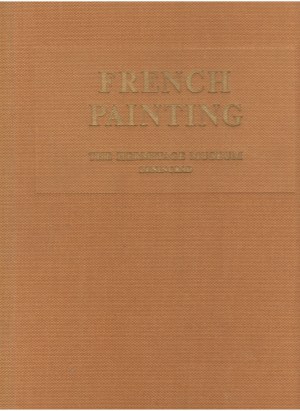 french painting second half of the 19th to early 20th century the hermitage museum leningrad a complet publication of the collection with 358 colour plates including 44 details