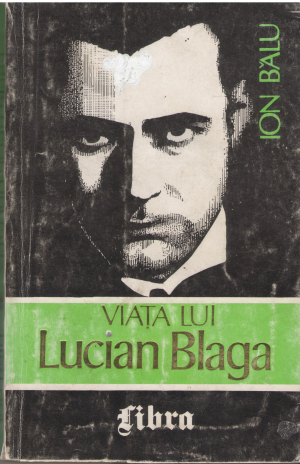 viata lui Lucian Blaga volumul i