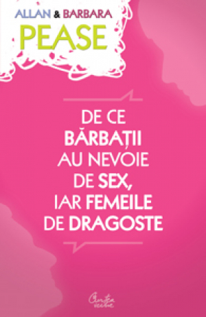 De ce barbatii au nevoie de sex iar femeile de dragoste