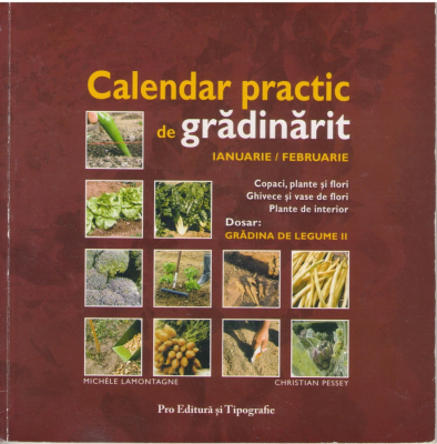 Calendar practic de gradinarit  Ianuarie-Februarie