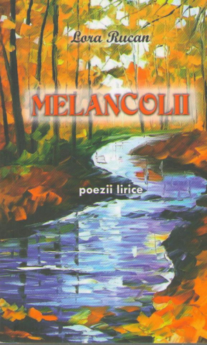 Melancolii  Poezii lirice