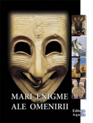 Mari enigme ale omenirii