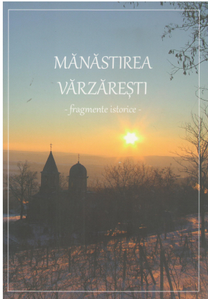 manastirea varzaresti fragmente istorice