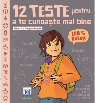 12 teste pentru a te cunoaște mai bine - 100% băieți
