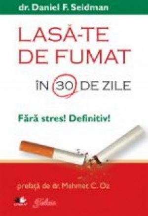Lasă-te de fumat în 30 de zile