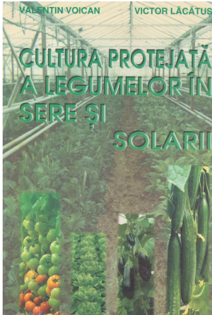 CULTURA PROTEJATA A LEGUMELEOR IN SERE SI SOLARII